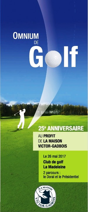 Omnium De Golf 25e Anniversaire De La Maison Victor Gadbois La Maison Victor Gadbois